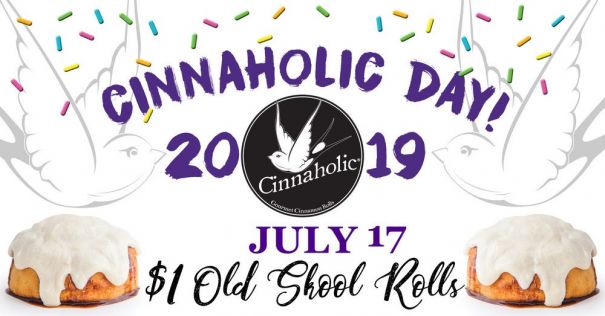 Cinnaholic Day- $1 Old Skool Rolls*