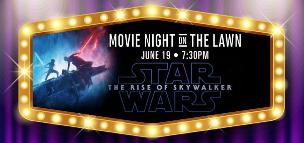 Movie Night On The Lawn - Star Wars: The Rise of Skywalker
