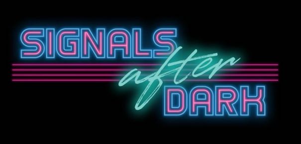 Signals After Dark