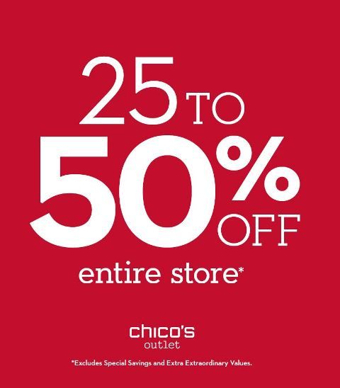 Chico's 25%- 50% off Everything*