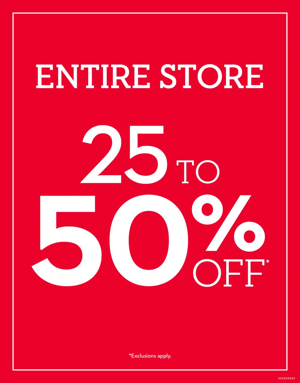 25-50% off Entire Store*