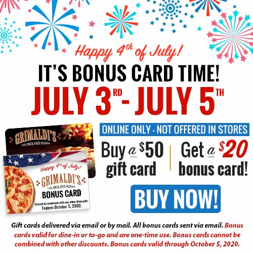 Grimaldi’s Pizzeria has a special bonus card promotion for our fans! 